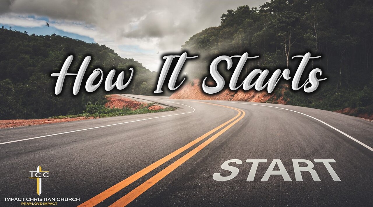 How It Starts