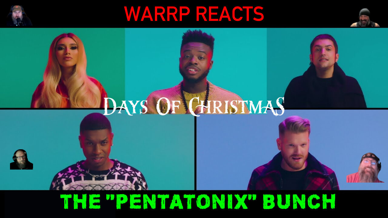 PENTATONIX DOES A COUNTDOWN! WARRP Reacts To The Twelve Days Of Christmas