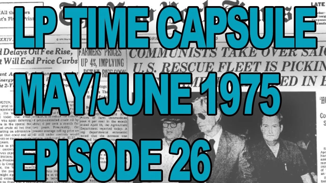 LP Time Capsule May-June 1975 Episode 26