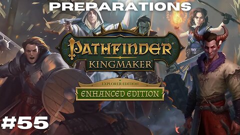 Securing the East || Pathfinder: Kingmaker Vanhi's Journey