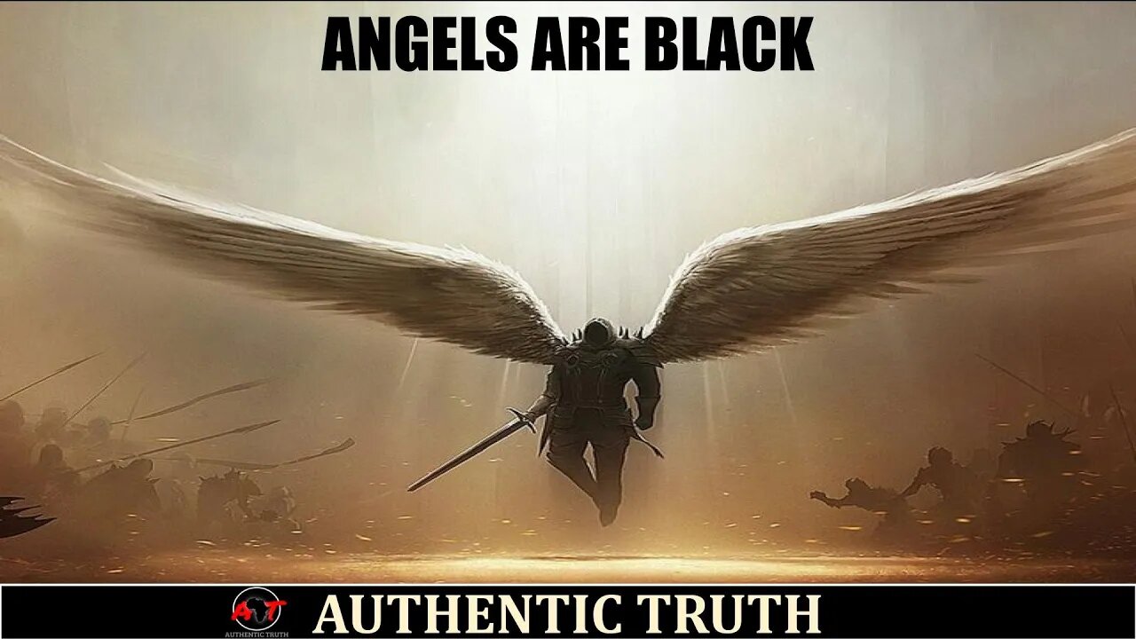 Angels are Black According to the Bible