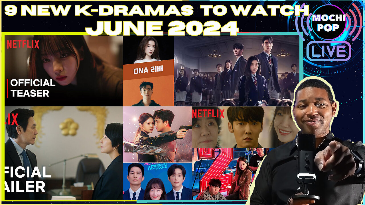 9 New K-Dramas to Watch June 2024 | Special