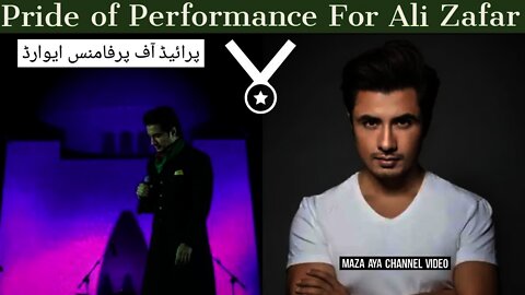 Ali Zafar Got Pride of Performance Award || ALI ZAFAR thanks Govt For Tamga e husne kar kardagi