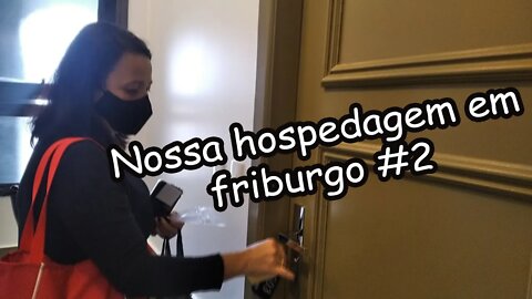 Nossa hospedagem no hotel em Friburgo#2/Família Flima