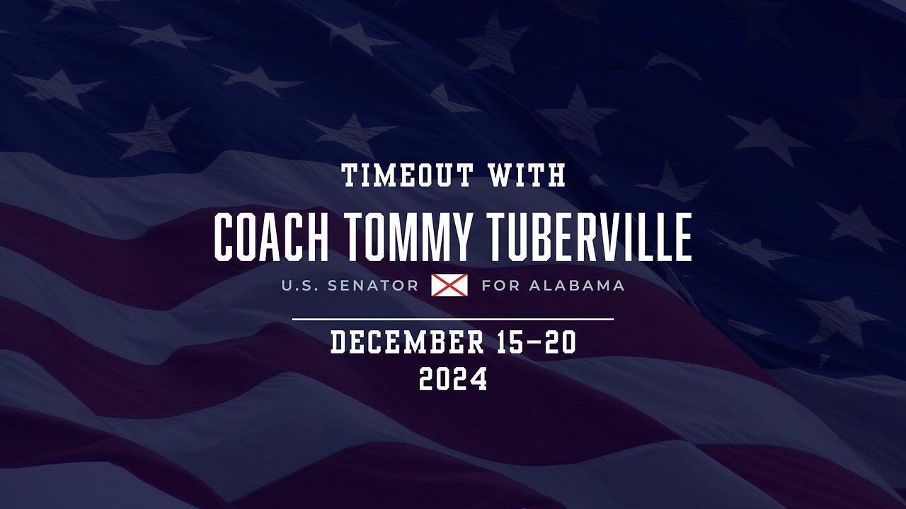 Timeout with Tuberville: December 15-20