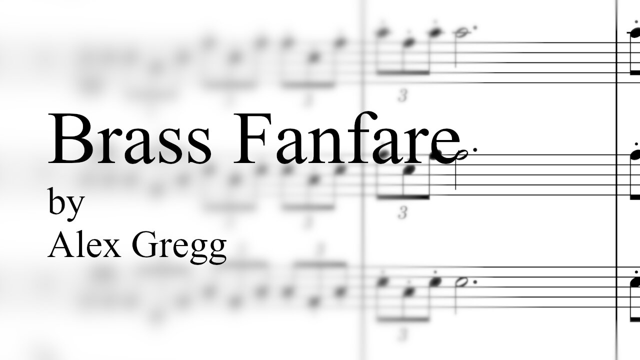 Brass Fanfare - Alex Gregg