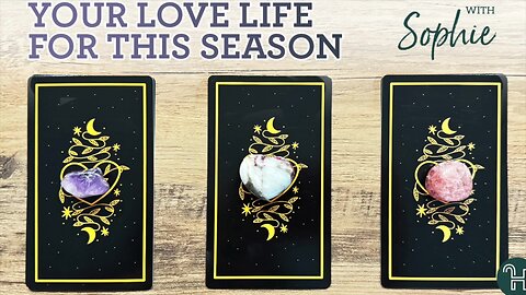 Your Love Life for This Season 🔮 PICK-A-CARD THURSDAYS