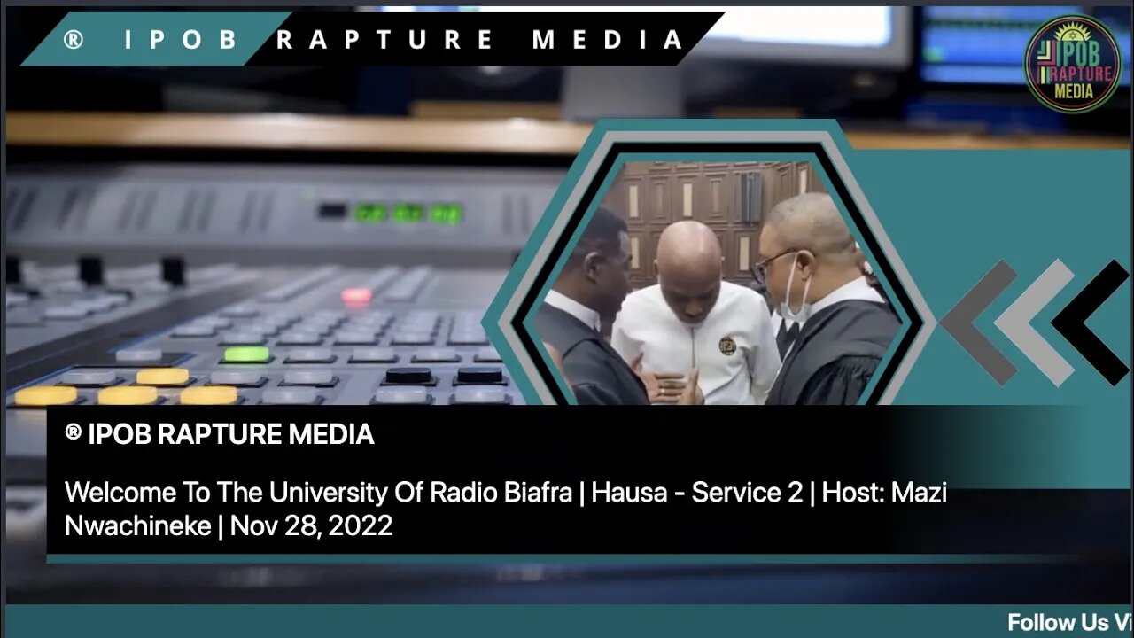 Welcome To The University Of Radio Biafra | Hausa-Service 2 | Host: Mazi Nwachineke | Nov 28, 2022