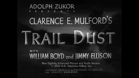 Trail Dust: (1936) starring William Boyd