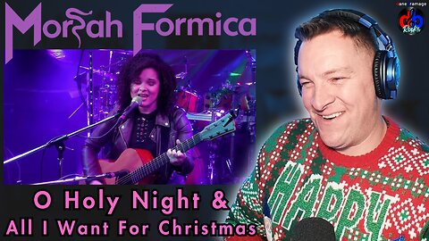 Moriah Formica - O' Holy Night & All I Want for Christmas 🇺🇲 A DaneBramage Rocks Reaction FIRST!