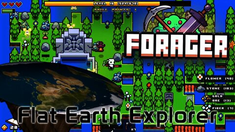 Forager - Flat Earth Explorer