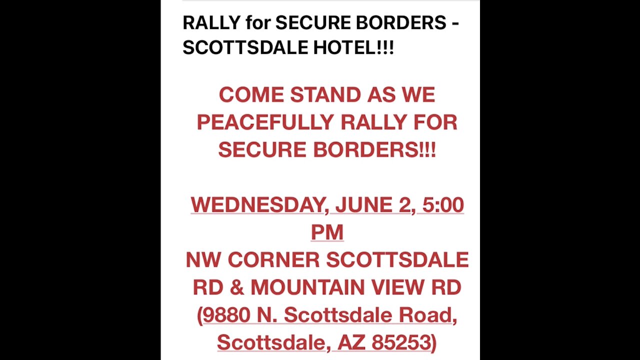 Protest Rally June 2 at Scottsdale Hotel housing Illegal Migrants - 9880 N. Scottsdale Rd.