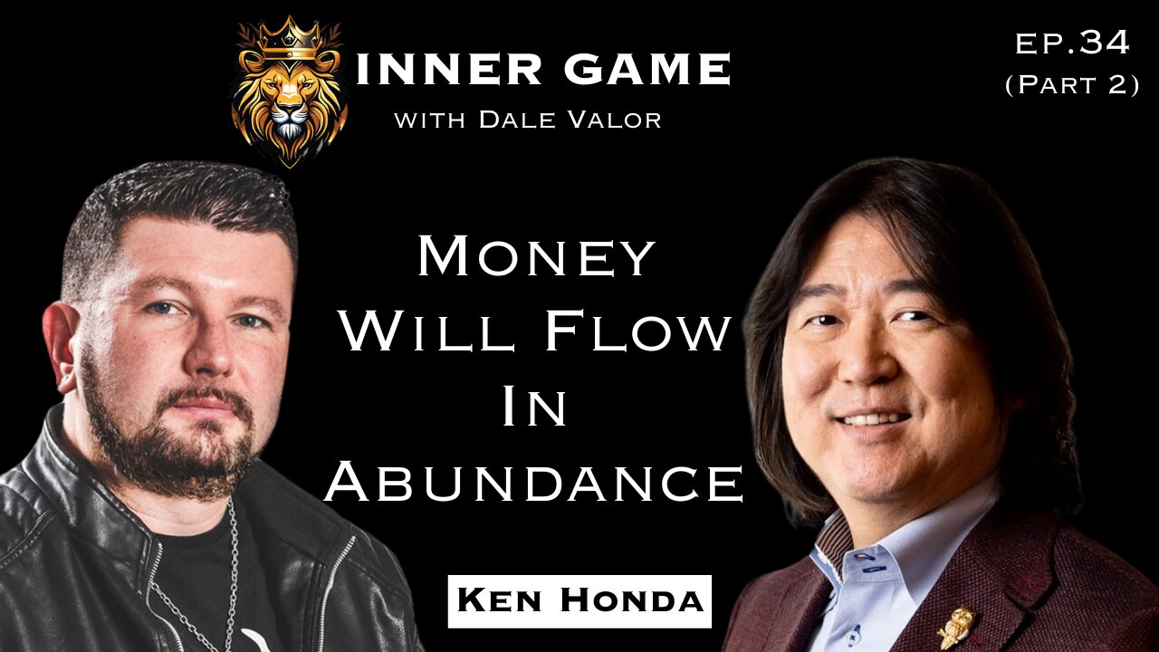 Dale Valor's Inner Game Podcast ep. 34 pt.1 w/ Ken Honda #kenhonda #happymoney