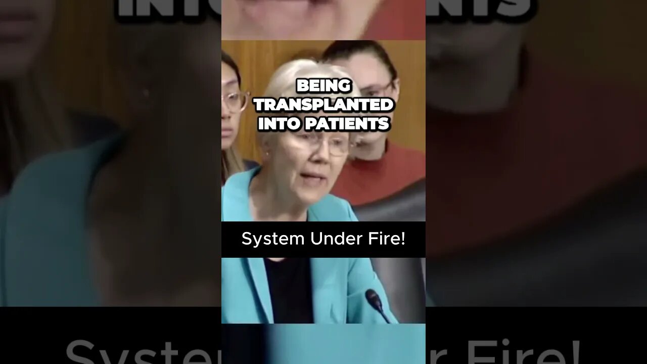 Elizabeth Warren Calls for Urgent Transplant Reforms: "The System Is Deeply Broken"