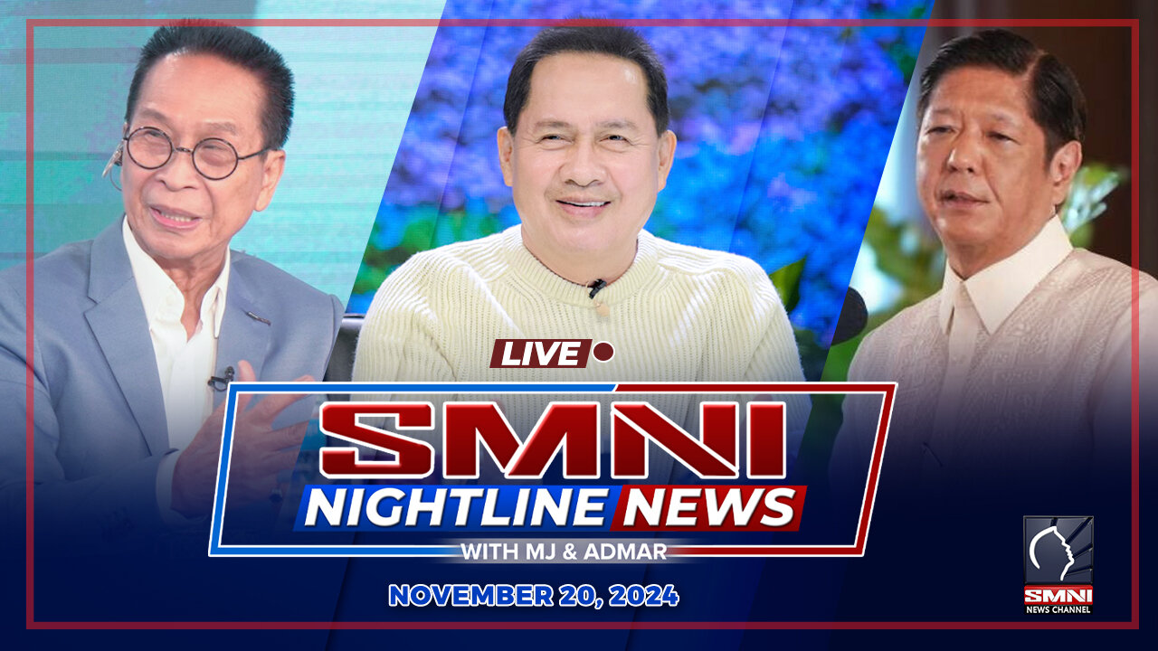 LIVE: SMNI Nightline News with Admar Vilando & Jayson Rubrico | November 20, 2024 - Miyerkules