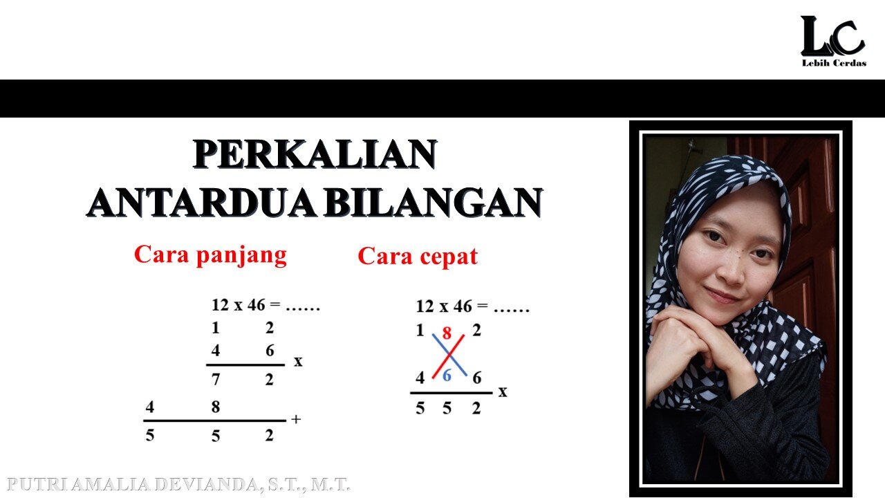 Cara Mudah Berhitung Perkalian Antardua Bilangan | Materi SMP