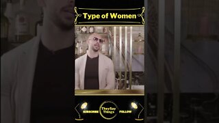 Andrew Tate, Type of Woman