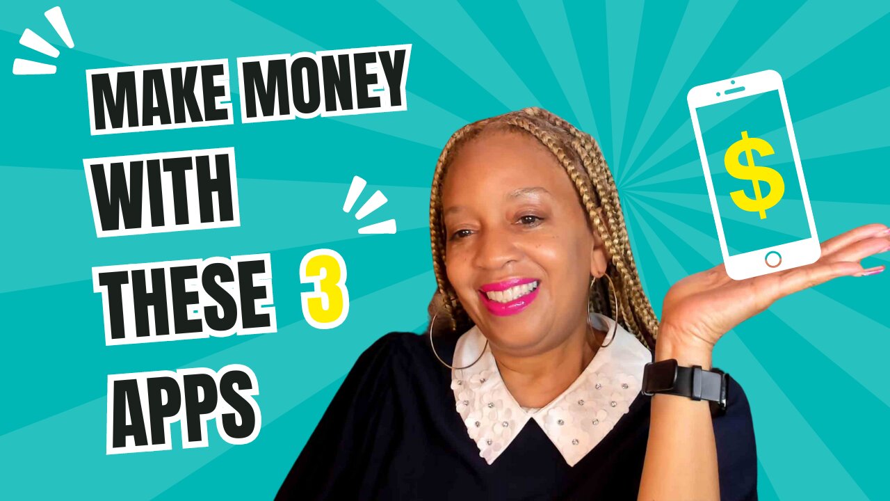 Make Money With These 3 Apps!