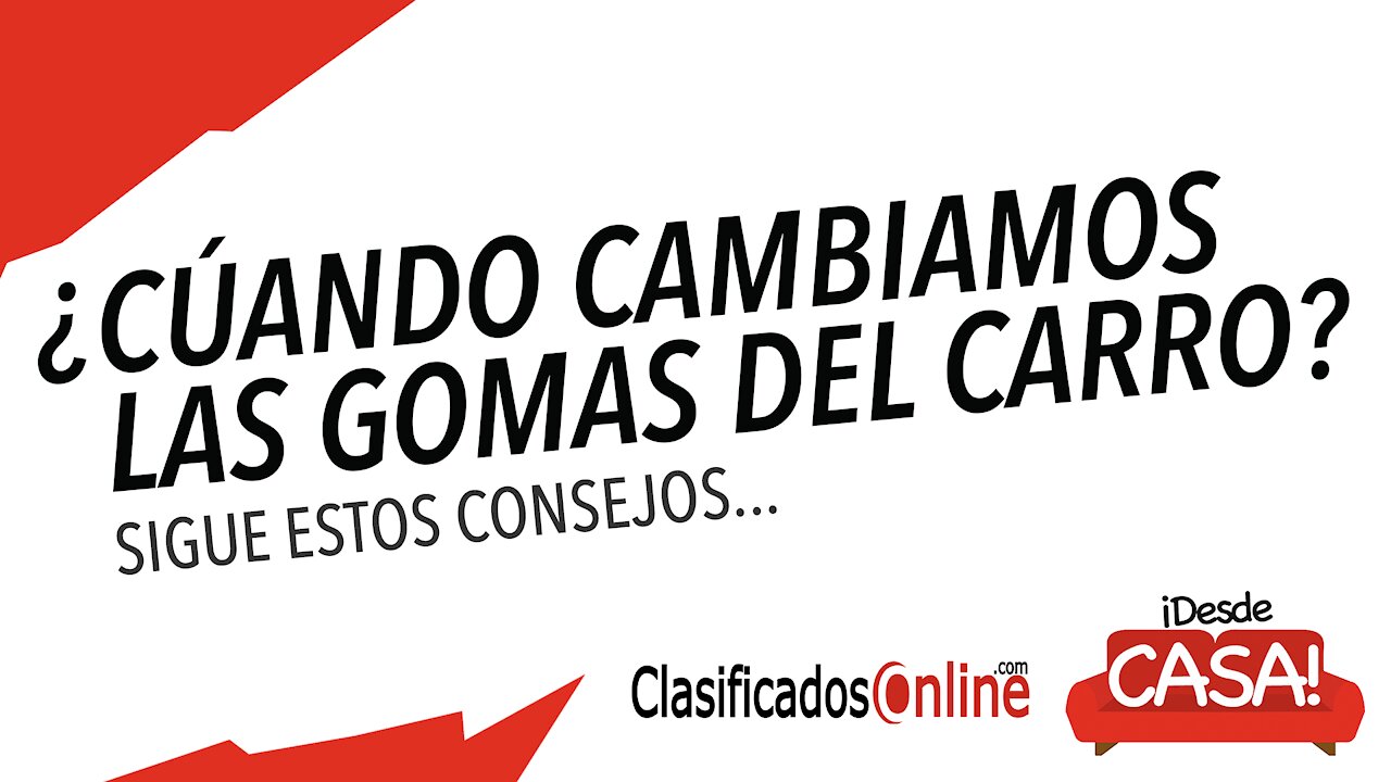 Es hora de cambiar las gomas - ¿Cuándo? - ClasificadosOnline.com