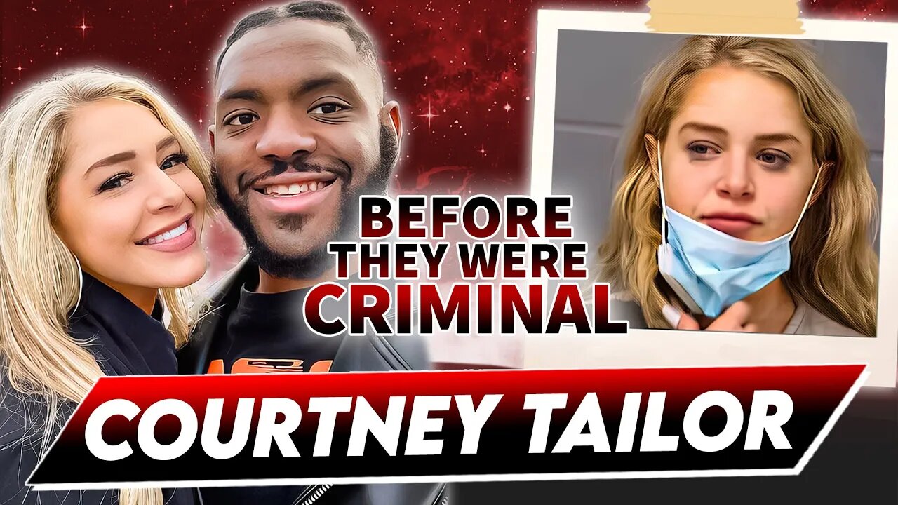 Courtney Tailor | Before They Were Criminal | Why Corrupt Florida Police Didn't Arrest Her?
