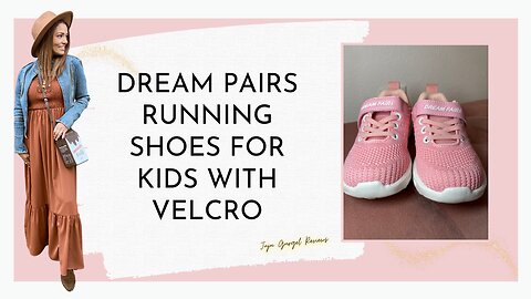 Dream Pairs running shoes for kids with velcro review