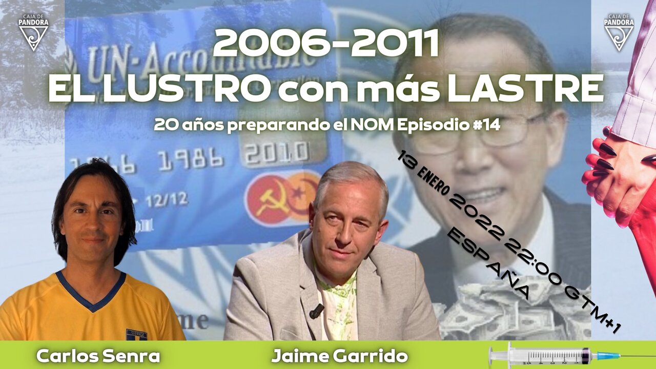 2006-2011: EL LUSTRO CON MÁS LASTRE 3ª parte, con Jaime Garrido y Carlos Senra