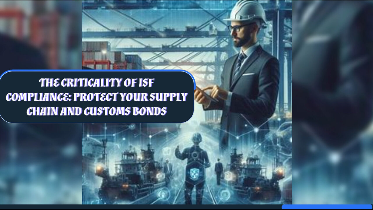 Mastering ISF and Customs Bonds for Importing Machinery and Equipment