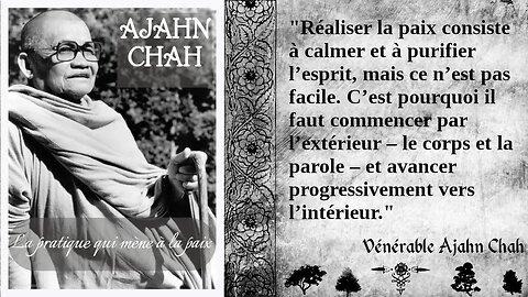 Ajahn Chah - La pratique qui mène à la paix [Théravada]