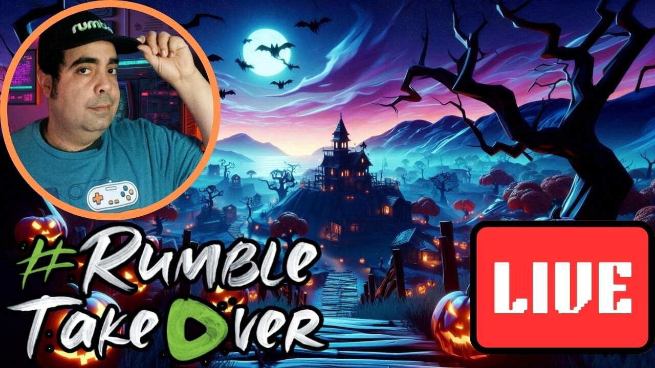 LIVE Replay - Fortnitemares!!! or not #RumbleTakeover