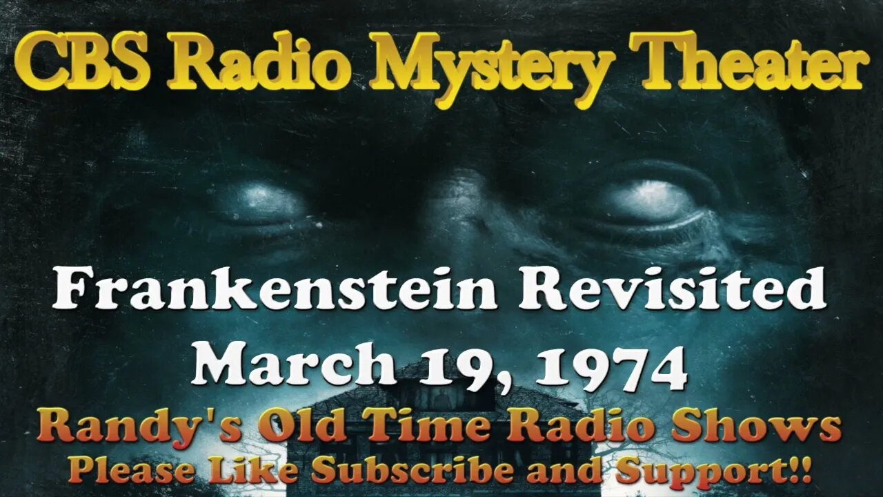 74 03 19 CBS Radio Mystery Theater Frankenstein Revisited