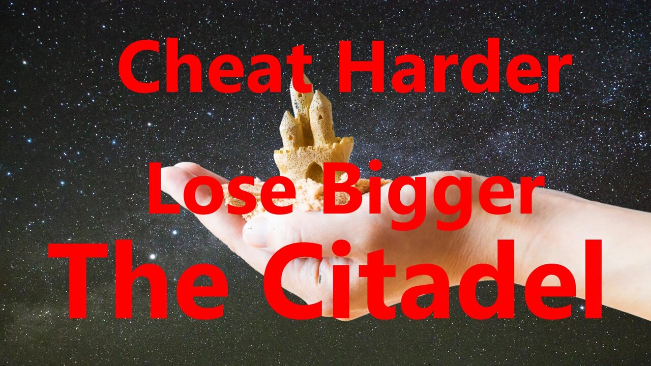 Cheat Harder Lose Bigger