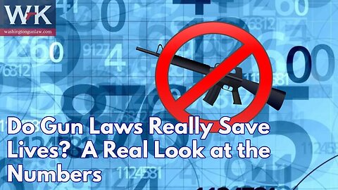 Do Gun Laws Really Save Lives? A Real Look at the Numbers.