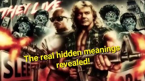 Revealing the real hidden meanings of the movie 'They Live'