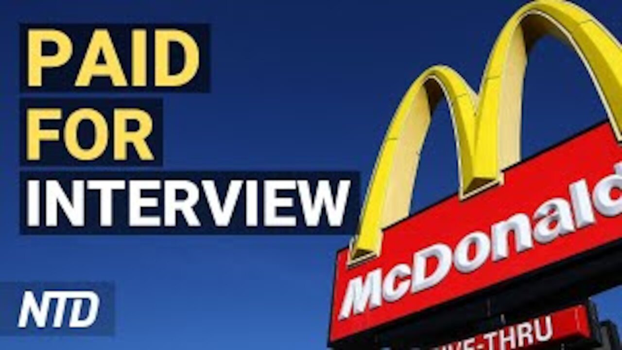 Some McDonald's Pays People for Job Interviews; BTC Gains on Reports of JPMorgan Fund | NTD Business