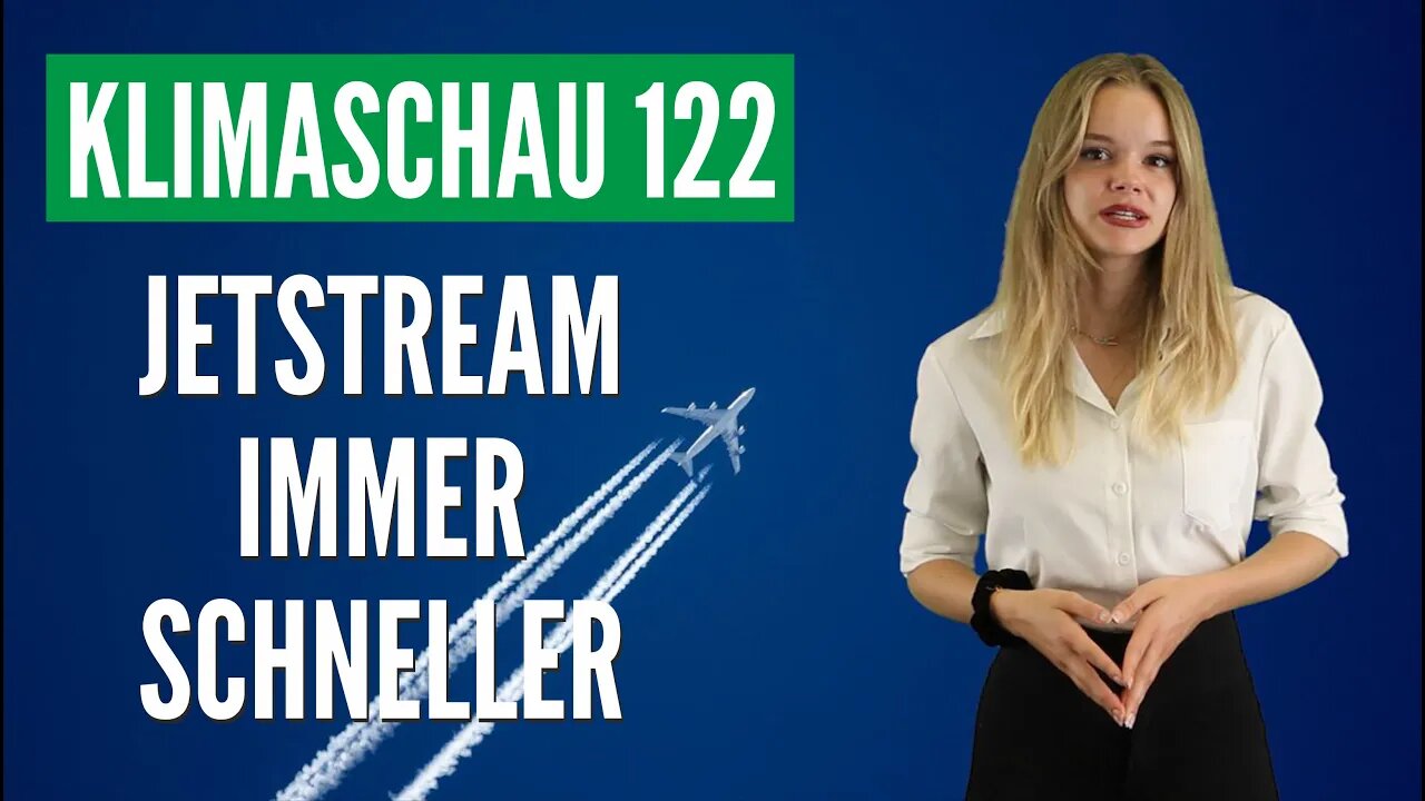 Überraschung: Jetstream hat sich über Nordatlantik beschleunigt - Klimaschau 122