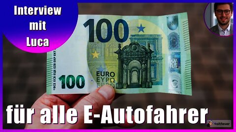 Pro Jahr 100€ für s E Autofahren erhalten | Interview mit Luca Schmadalla