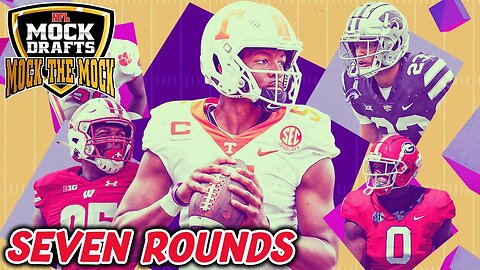 Jordan Reid's SEVEN Round 2023 NFL Mock Draft | Mock The Mock