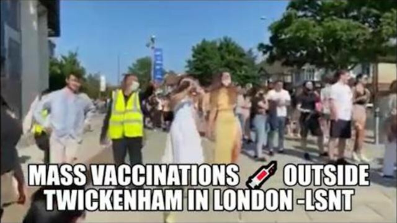=MASS VACCINATIONS IN TWICKENHAM LONDON!