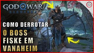 God of war Ragnarok, Como derrotar o Boss Fiske em Vanaheim | Super dica