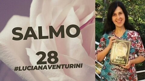 Salmo 28 #lucianaventurini #desenvolvimentopessoal #vivermelhor #salmo