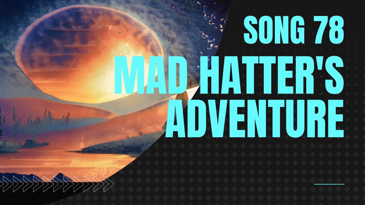 Mad Hatter's Adventure (song 78, piano, ragtime music)