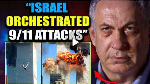 Israeli Official Admits -We Orchestrated 9 11 To Sabotage America