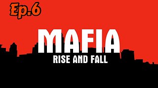 Mafia Rise and Fall-Walkthrough[Ep.6]Playing with Fire(Prequel Mod)w/Tailsly