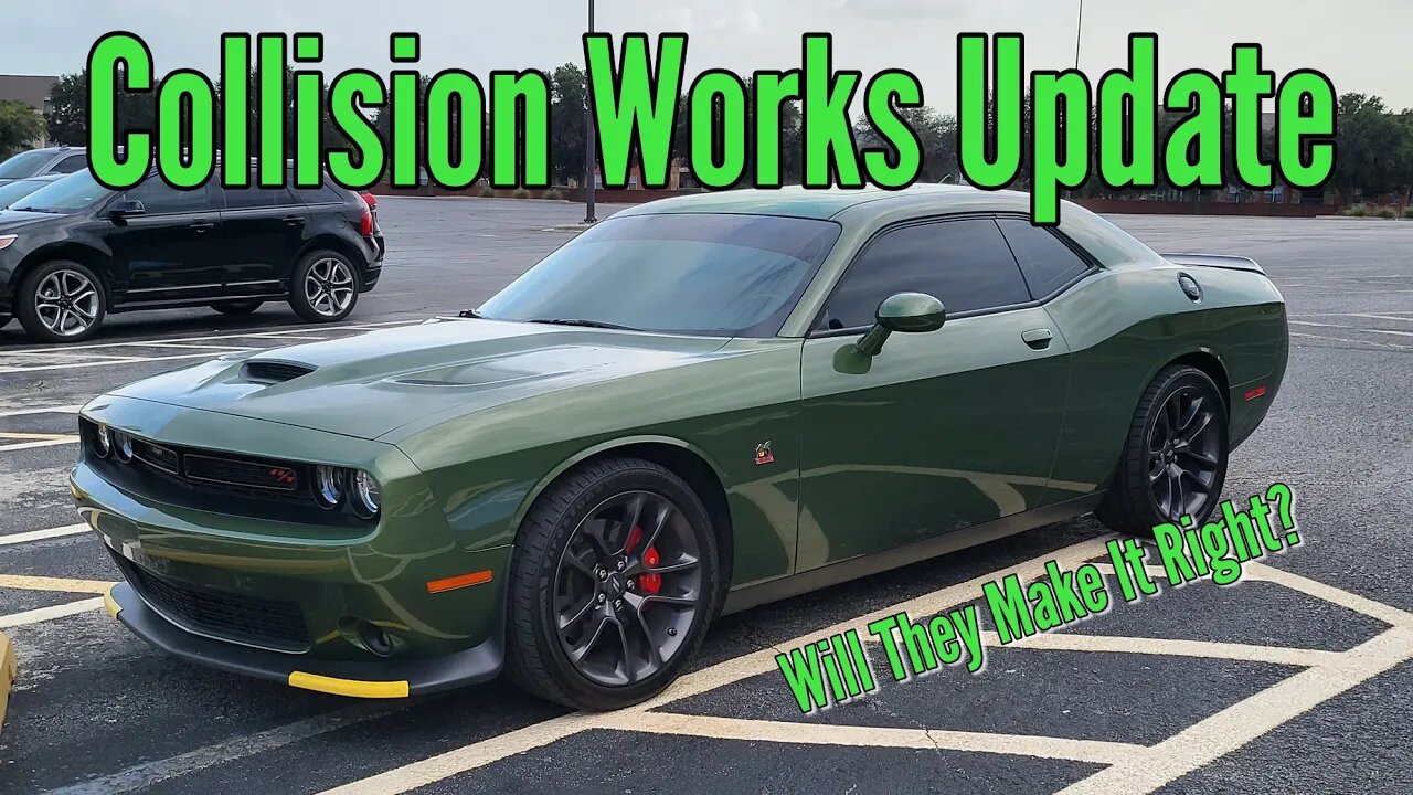 Collision Works Update 2020 Challenger ScatPack Corporate Called Me........ Making It Right?