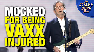 Eric Clapton Gets COVID & Liberals Celebrate Wildly