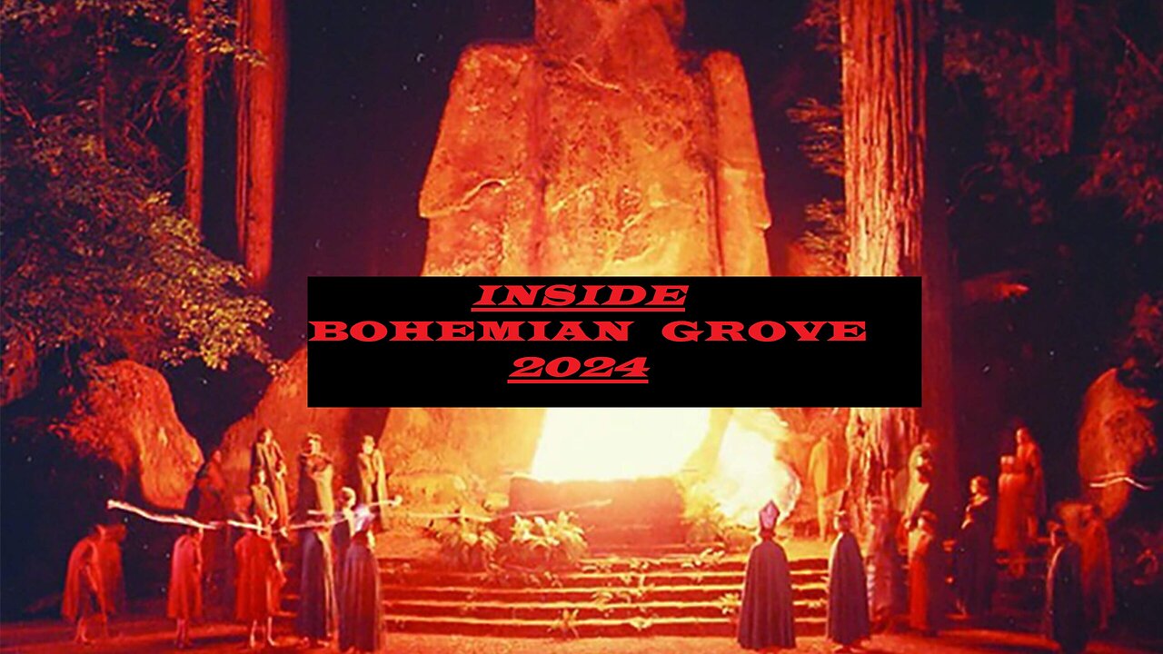 INSIDE BOHEMIAN GROVE 2024