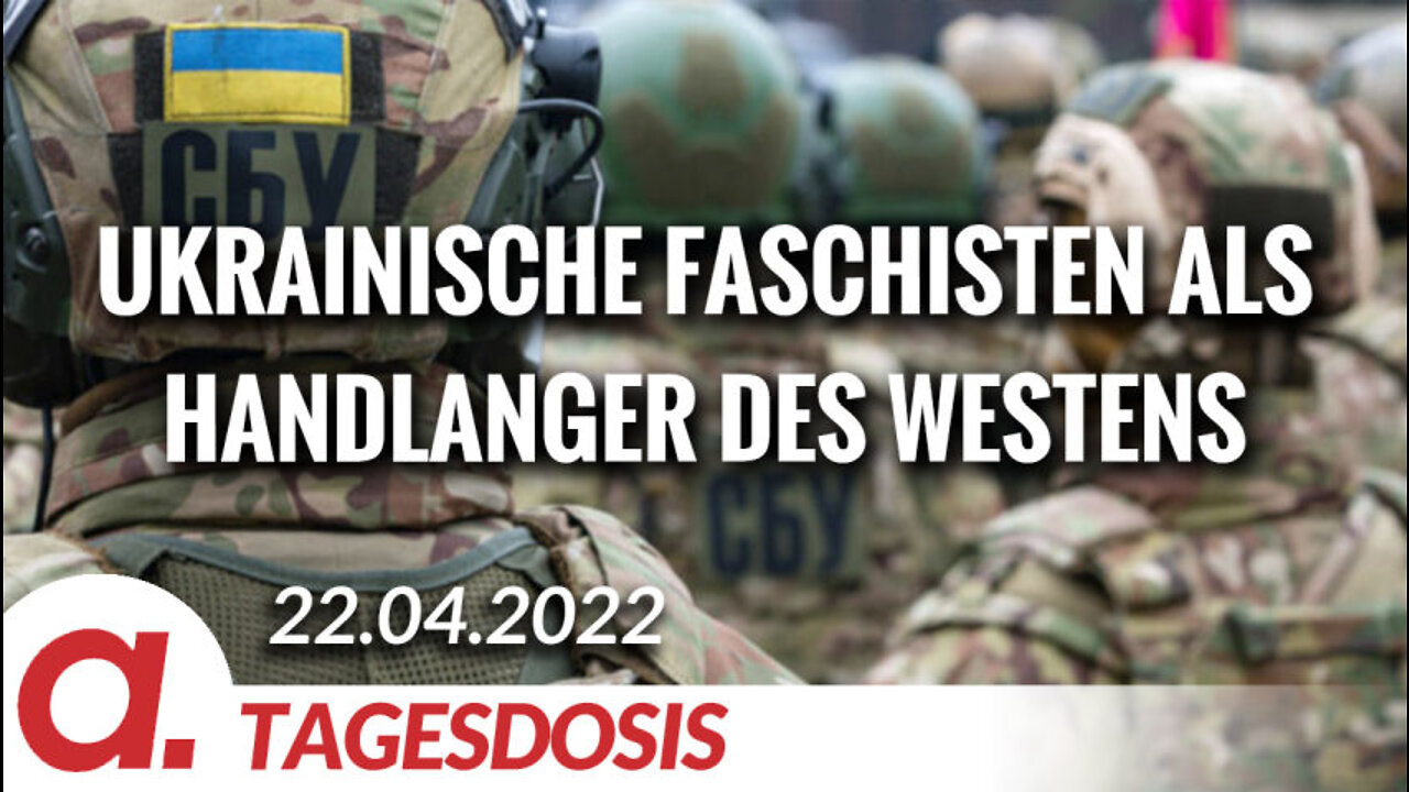 Ukrainische Faschisten als willkommene Handlanger des Westens | Von Tilo Gräser