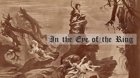 In the Eye of the Ring | Wagner's Ring Cycle