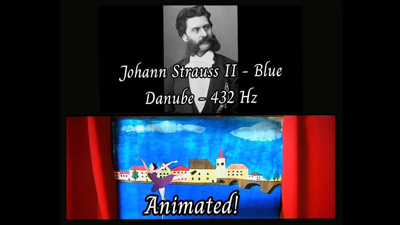 Johann Strauss II - Blue Danube (432Hz) - Animated!