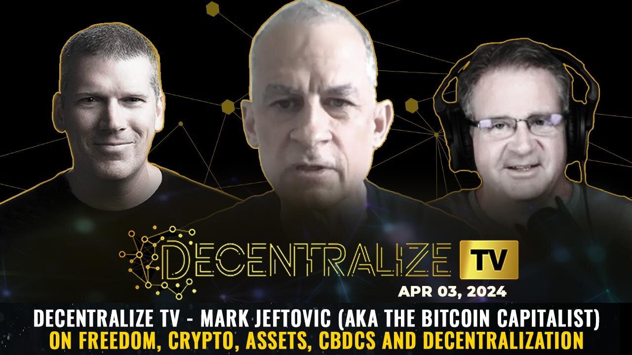 DCTV - Mark Jeftovic (aka The Bitcoin Capitalist) on freedom, crypto...